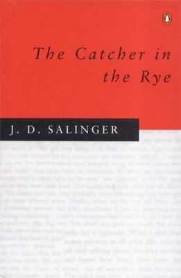 J. D. Salinger: The Catcher in the Rye (1994, Penguin Books)