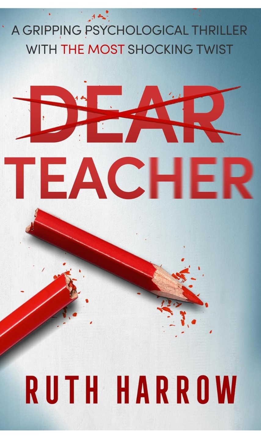 Ruth Harrow: Dear Teacher (EBook, Victory Editing)