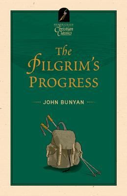 John Bunyan: The Pilgrims Progress Value Price (2011, Hendrickson Publishers)