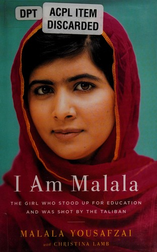 Malala Yousafzai: I am Malala (2013, Little, Brown, & Company)