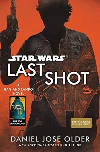 Daniel José Older: Last Shot (Hardcover, 2018, Del Rey)