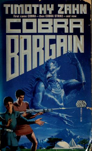 Timothy Zahn, Theodor Zahn: Cobra Bargain (Paperback, 1988, Baen Books)