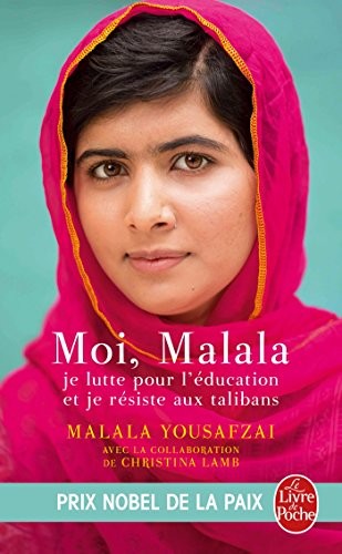 Malala Yousafzai: Moi Malala (Litterature & Documents) (French Edition) (French language, 2014, Distribooks Inc)