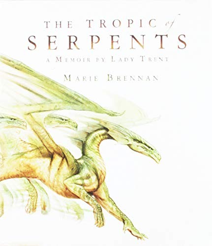 Marie Brennan, Kate Reading: The Tropic of Serpents (AudiobookFormat, Macmillan Audio)