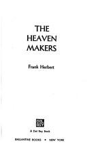 Frank Herbert: The Heaven Makers (Paperback, Del Ray)