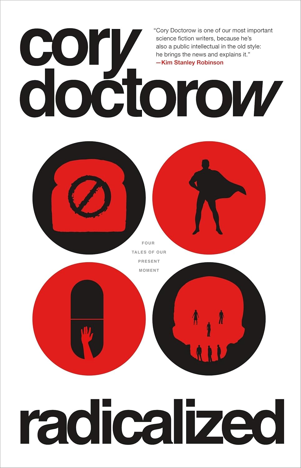 Cory Doctorow (Duplicate): Radicalized (2019, Tor Books)