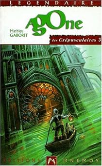 Mathieu Gaborit: Agone (Paperback, Français language, 1998, Mnémos)