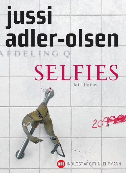 Jussi Adler-Olsen: Selfies (Danish language, 2016)