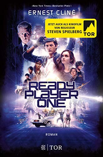 Ernest Cline, Ernest Cline (duplicate): Ready Player One (Paperback, German language, 2018, FISCHER TOR)