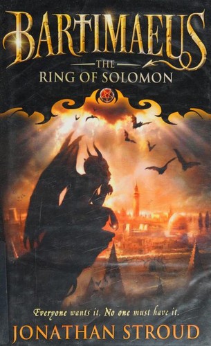 Jonathan Stroud: Bartimaeus: The ring of Solomon (2010, Doubleday)