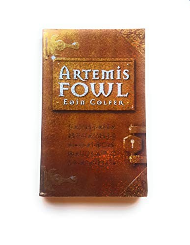 Eoin Colfer: ARTEMIS FOWL (2001, Viking)