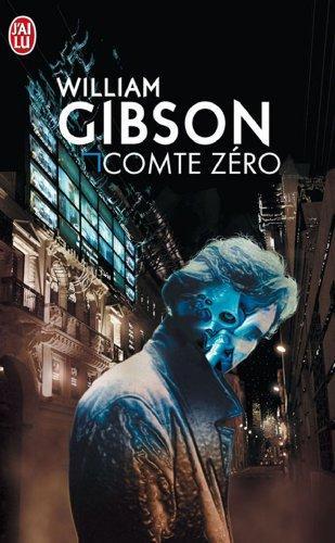 William Gibson: Comte Zéro (French language, 1988)